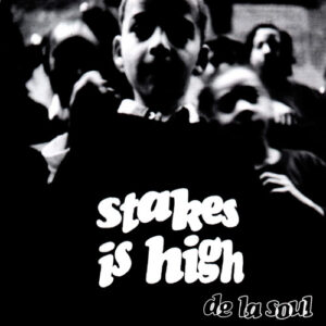 Stakes Is High (NEW LP)