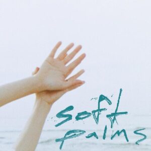 Soft Palms (CD)