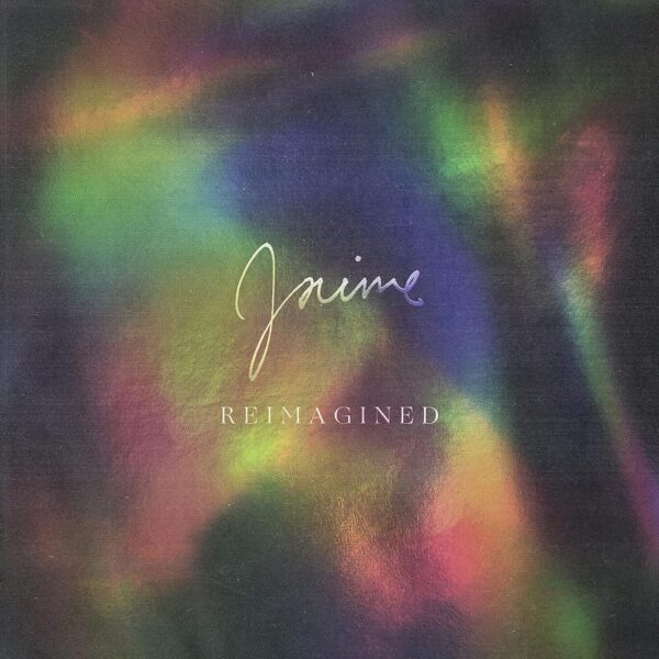 JAIME REIMAGINED (NEW LP)