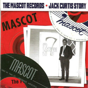 MASCOT RECORDS JACK CURTIS STORY (CD)