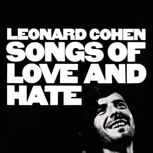 SONGS OF LOVE & HATE (CD)