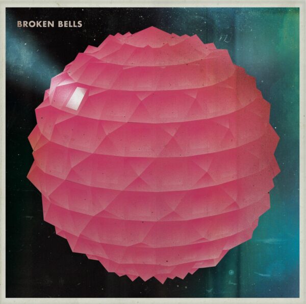 BROKEN BELLS (NEW LP)