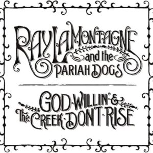 GOD WILLIN' & THE CREEK DON'T RISE (CD)