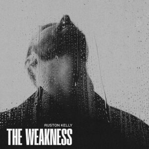 WEAKNESS (NEW LP)