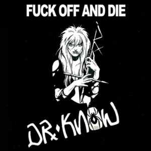 Fuck Off & Die