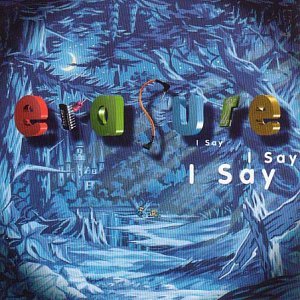 I SAY I SAY I SAY (CD)