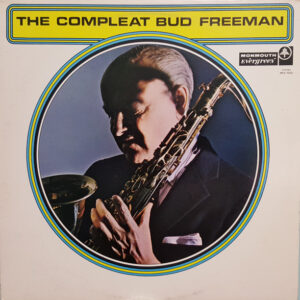 Compleat Bud Freeman (USED LP)