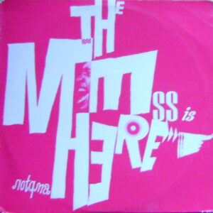 Mess Is Here