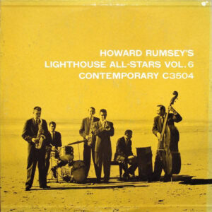 Howard Rumseys Lighthouse All-Stars Vol 6