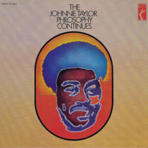 Johnnie Taylor Philosophy Continues (USED LP)
