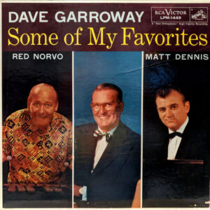 Dave Garroway-Some Of My Favorites