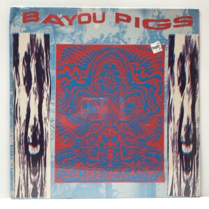 Bayou Pigs (USED LP)