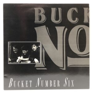 Bucket Number Six (USED LP)