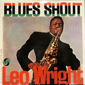 BLUES SHOUT (NEW LP)