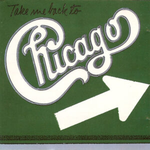 TAKE ME BACK TO CHICAGO (Used CD)