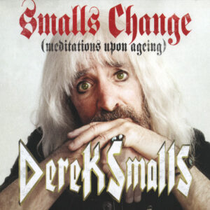 SMALLS CHANGE (MEDITATIONS UPO (CD)
