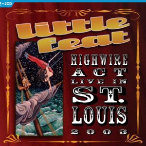 Highwire Act Live In St. Louis