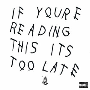 If You're Reading This It's Too Late (NEW LP)