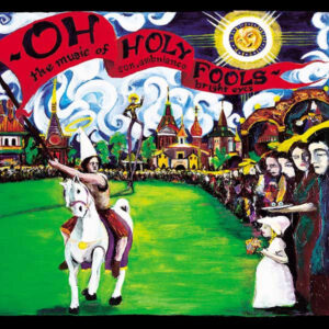OH HOLY FOOLS (Used CD)