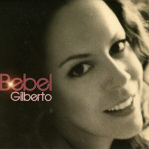 BEBEL GILBERTO (CD)