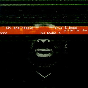 Drum & Bass Strip To The Bone By Howie B (CD)