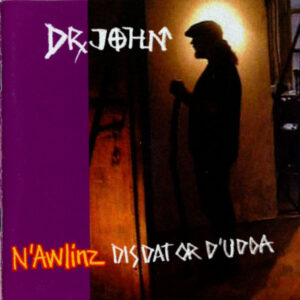 N'AWLINZ: DIS DAT OR D'UDDA