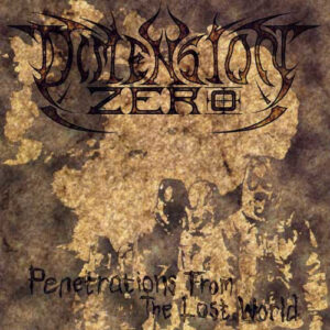 PENETRATIONS FROM TGHE LOST WORLD (CD)