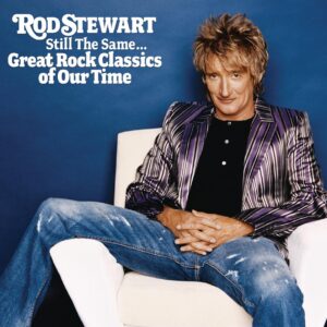 STILL THE SAME GREAT ROCK CLAS