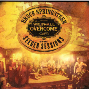 WE SHALL OVERCOME: SEEGER SESSIONS (CD)