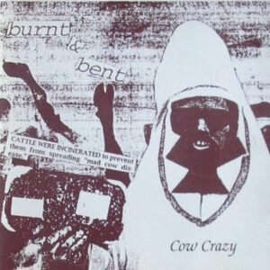 BURNT & BENT (Used CD)