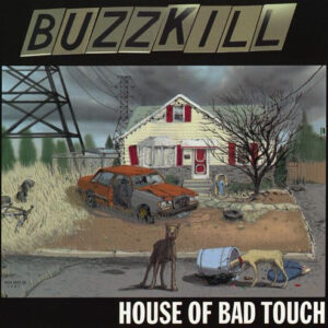 HOUSE OF BAD TOUCH (Used CD)
