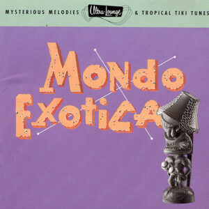 MONDO EXOTICA (CD)