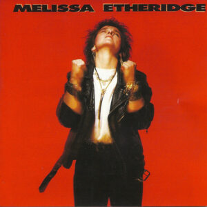 MELISSA ETHERIDGE (CD)