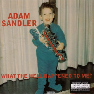 WHAT THE HELL HAPPENED TO ME? (CD)