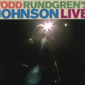 TODD RUNDGREN'S JOHNSON LIVE (CD)