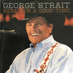 HERE FOR A GOOD TIME (CD)