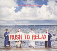 Rush To Relax (CD)