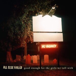 Good Enough For The Girls We Roll With (CD)