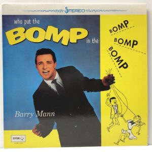 Who Put the Bomp In the Bomp Bomp Bomp (USED LP)