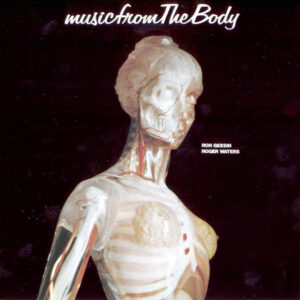 MUSIC FROM THE BODY (CD)