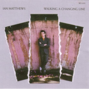 WALKING A CHANGING LINE (CD)