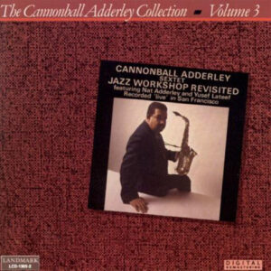 VOL. 3-CANNONBALL ADDERLEY COLLECTION (CD)