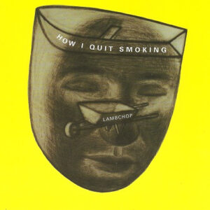 HOW I QUIT SMOKING (CD)