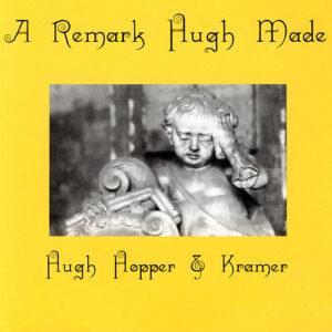 REMARK HUGH MADE