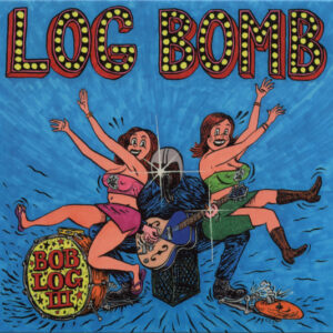 LOG BOMB (CD)