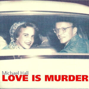 LOVE IS MURDER (CD)