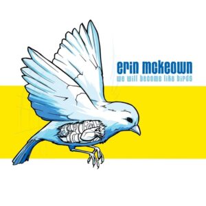 WE WILL BECOME LIKE BIRDS