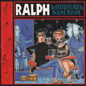 SOPHISTICATED BOOM BOOM (CD)
