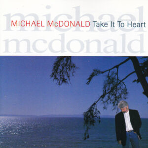 TAKE IT TO HEART (CD)