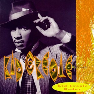 KID CREOLE REDUX (CD)